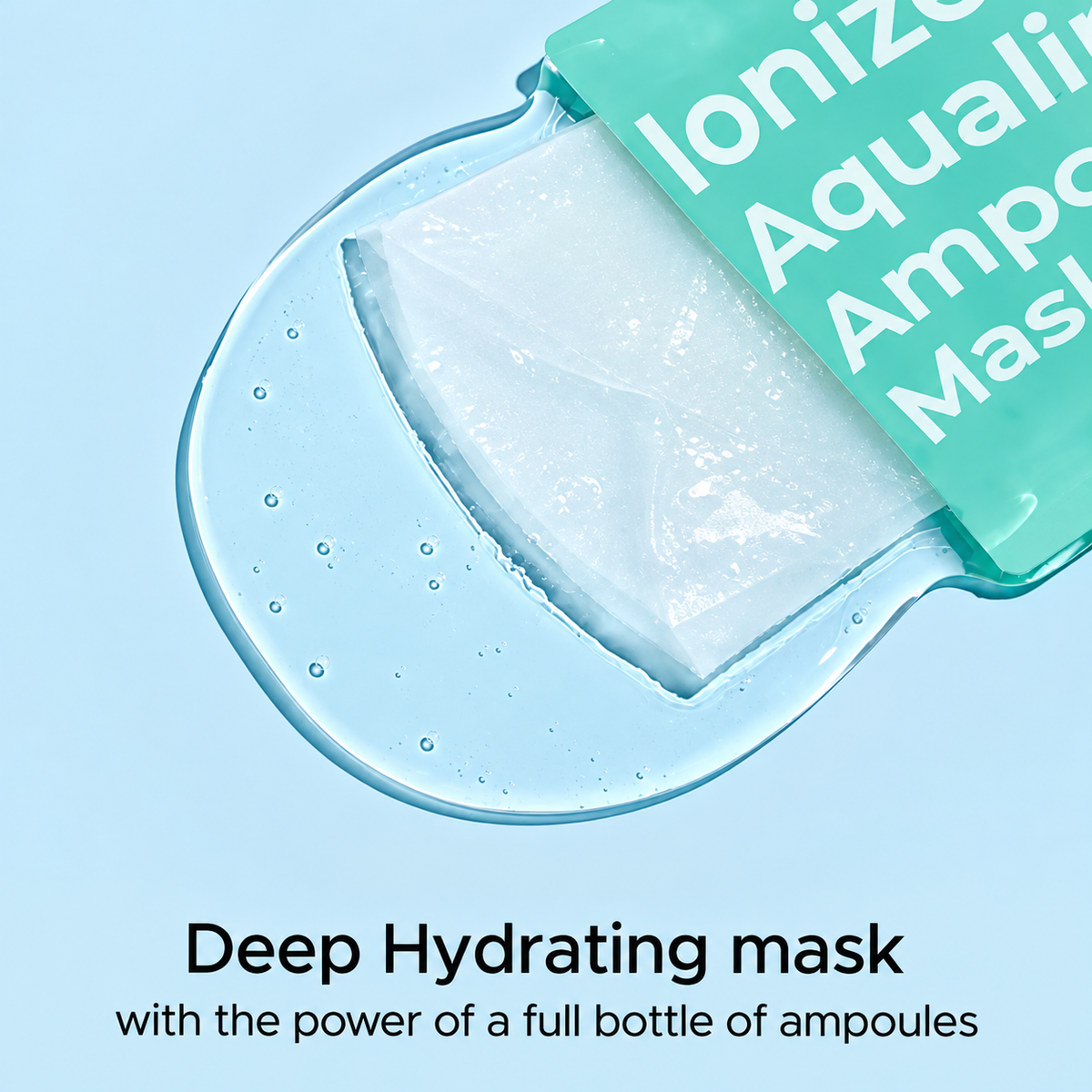 A close-up of a clear gel pad with a translucent mint green flap labeled 'Ionize Aqualizing Ampoule Mask,' shown on a light blue background with the text 'Deep Hydrating mask with the power of a full bottle of ampoules.'.